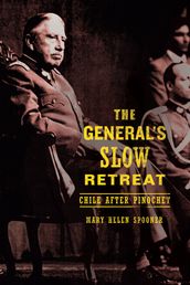 The General s Slow Retreat