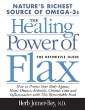 The Healing Power of Flax