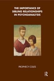 The Importance of Sibling Relationships in Psychoanalysis