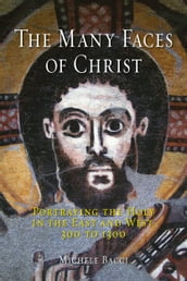 The Many Faces of Christ