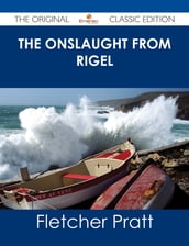 The Onslaught from Rigel - The Original Classic Edition