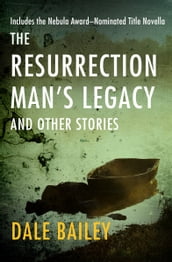 The Resurrection Man s Legacy