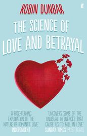 The Science of Love and Betrayal