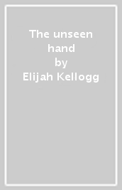 The unseen hand