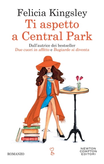 Ti aspetto a Central Park - Felicia Kingsley - eBook - Mondadori Store
