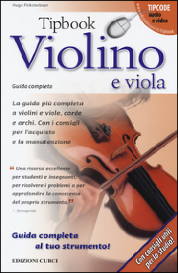 Tipbook violino e viola. Guida completa - Hugo Pinksterboer - Libro -  Mondadori Store