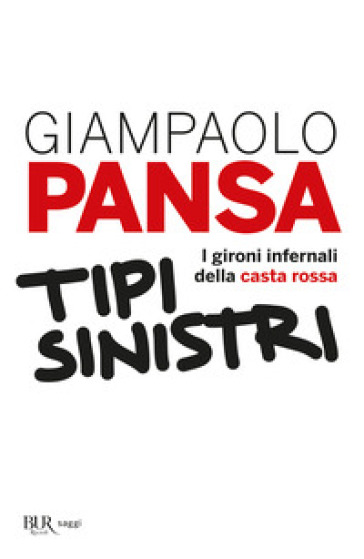 Tipi sinistri. I gironi infernali della casta rossa