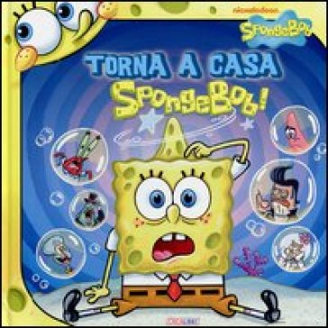 Torna a casa SpongeBob! - - Libro - Mondadori Store