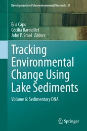 Tracking Environmental Change Using Lake Sediments