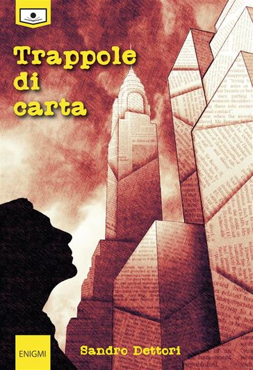Trappole di carta - Sandro Dettori - eBook - Mondadori Store