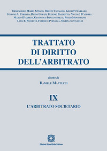 Trattato di diritto dell'arbitrato. Vol. 9: L' arbitrato societario