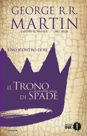Il Trono di Spade. Il graphic novel - 2. Uno scontro di re #1 - George R.R.  Martin - eBook - Mondadori Store