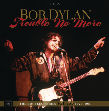 Trouble no more the bootleg series vol.1