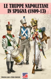Le Truppe napoletane in Spagna (1809-13)