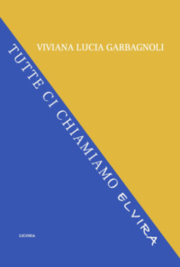 Tutte ci chiamiamo Elvira