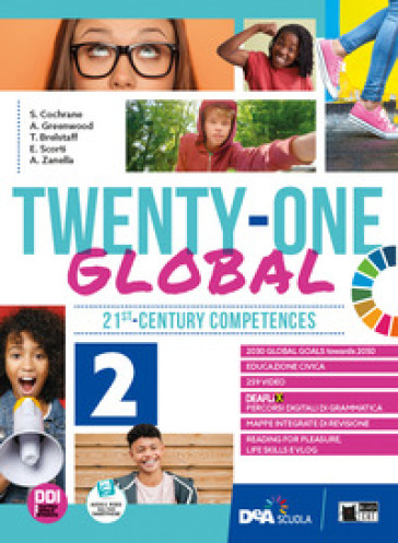 Twenty-one global. With Student's book & Workbook. Per la Scuola media. Con  e-book. Con espansione online. 2. - - Libro - Mondadori Store