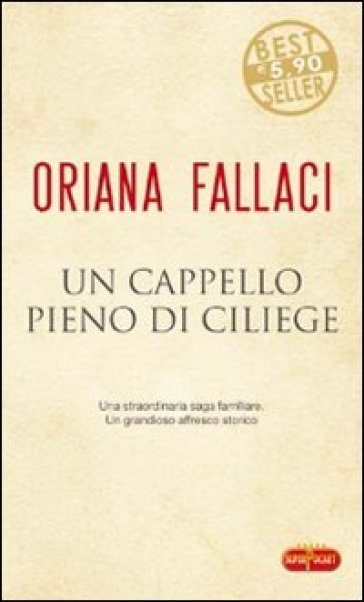 Un cappello pieno di ciliege - Oriana Fallaci - Libro - Mondadori Store