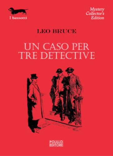 Un caso per tre detective - Leo Bruce - Libro - Mondadori Store