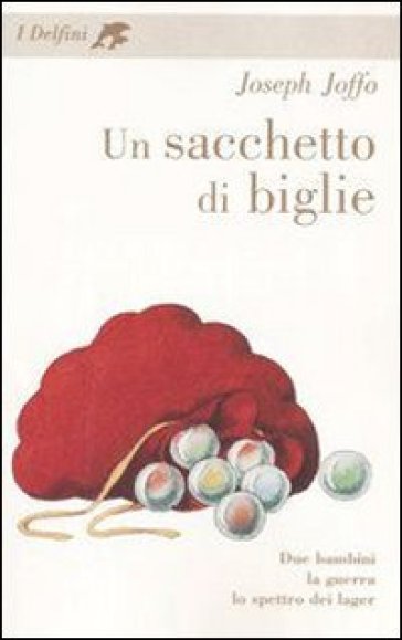 Un sacchetto di biglie - Joseph Joffo - Libro - Mondadori Store
