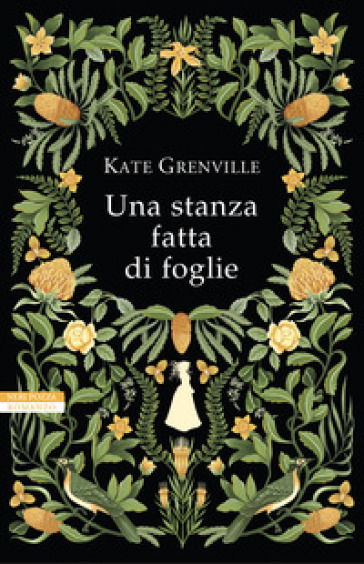 Una stanza fatta di foglie - Kate Grenville - Libro - Mondadori Store