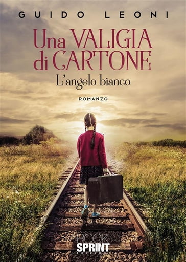 Una valigia di cartone - Guido Leoni - eBook - Mondadori Store