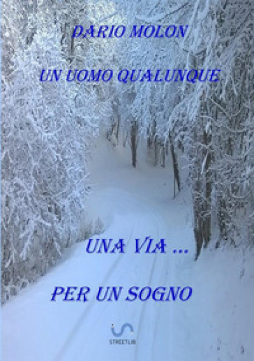 Una via... per un sogno