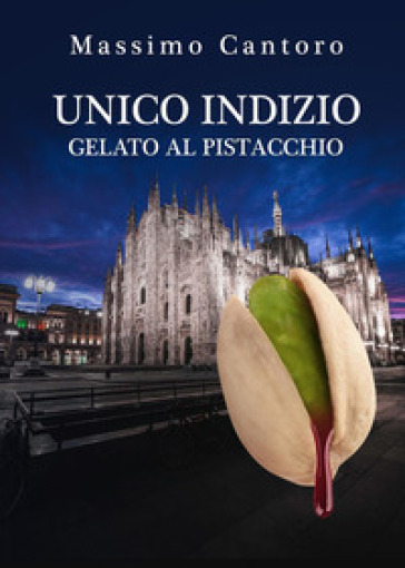 Unico indizio gelato al pistacchio