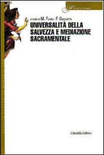 Universalità della salvezza e mediazione sacramentale