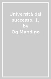 Università del successo. 1.