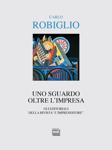 Uno sguardo oltre l'impresa - Carlo Robiglio - eBook - Mondadori Store