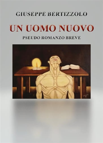 Uomo Nuovo - Giuseppe Bertizzolo