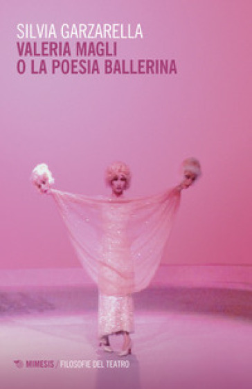 Valeria Magli o la poesia ballerina - Silvia Garzarella - Libro - Mondadori  Store