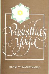 Vasiha s Yoga