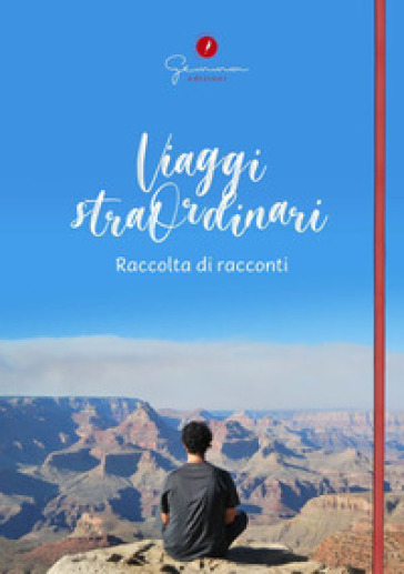 Viaggi straordinari