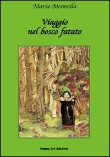 Viaggio nel bosco fatato