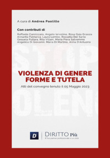 Violenza di genere: forme e tutela. Atti del convegno (Castellammare di Stabia, 5 maggio 2...