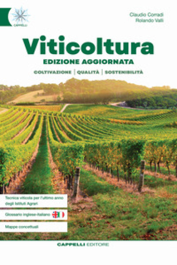 Viticoltura. Viticoltura ed enologia. Per gli Ist. Tecnici agrari - Claudio  Corradi, Rolando Valli - Libro - Mondadori Store