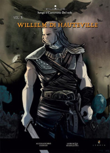 Willelm di Hauteville. Vol. 3