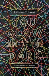 You Glow in the Dark