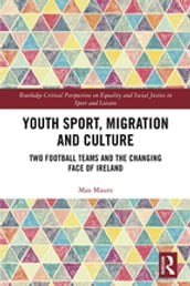 Youth Sport, Migration and Culture