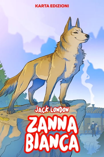 Zanna Bianca - Jack London - eBook - Mondadori Store