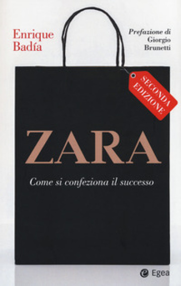 Zara. Come si confeziona il successo - Enrique Badia - Libro - Mondadori  Store