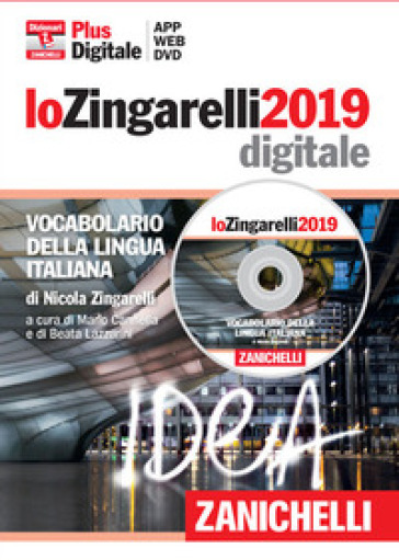 Lo Zingarelli 2019. Vocabolario della lingua italiana. Plus solo digitale -  Nicola Zingarelli - Libro - Mondadori Store