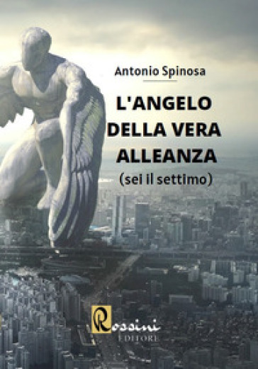 L'angelo della vera alleanza. 1.