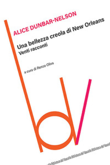 Una bellezza creola di New Orleans. Venti racconti