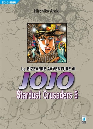 Le bizzarre avventure di Jojo  Stardust Crusaders 5 - Hirohiko Araki