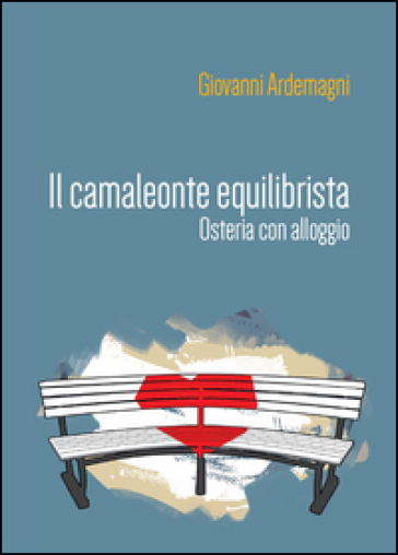 Il camaleonte equilibrista. Osteria con alloggio