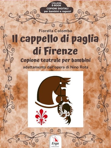 Il cappello di paglia di Firenze - Fiorella Colombo - eBook - Mondadori  Store