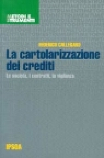 La cartolarizzazione dei crediti - Federico Callegaro - Libro - Mondadori  Store