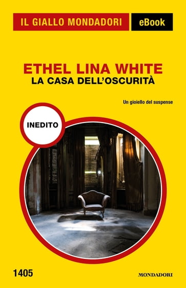 La casa dell'oscurità (Il Giallo Mondadori) - Ethel Lina White